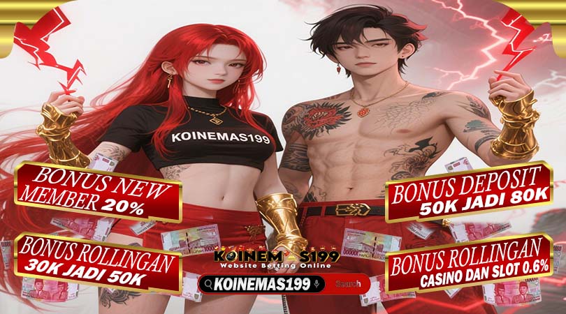 Situs Slot KOINEMAS199 dengan Bonus Besar